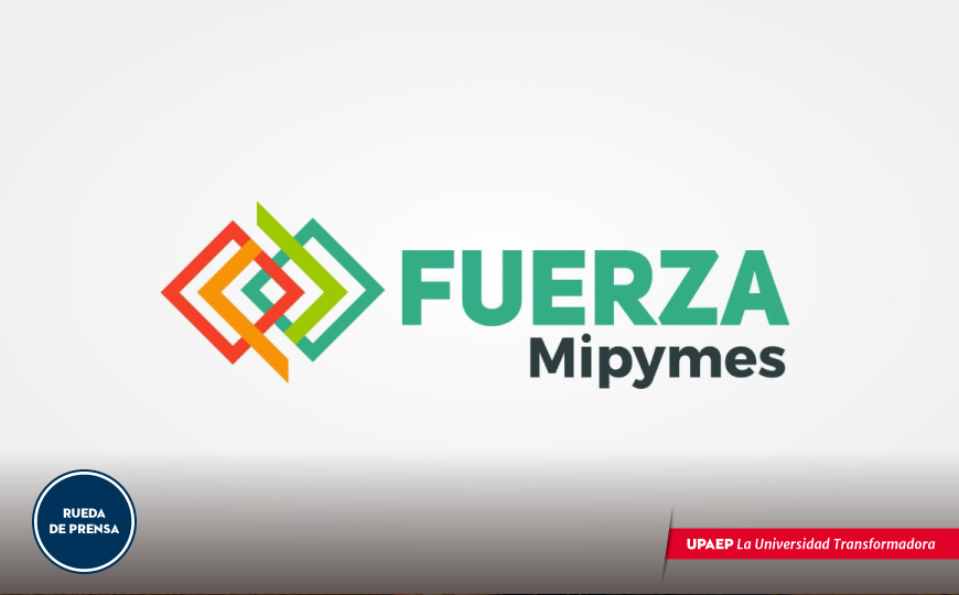 Universidades y Cúpulas empresariales lanzan Fuerza Mipymes, para la reactivación económica de Puebla