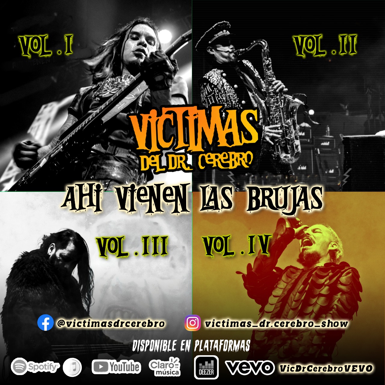 -Víctimas del Dr. Cerebro finalizan sus EP’s, lanzando “XXXI Aniversario Ahí Vienen las Brujas (Vol. 4.)”