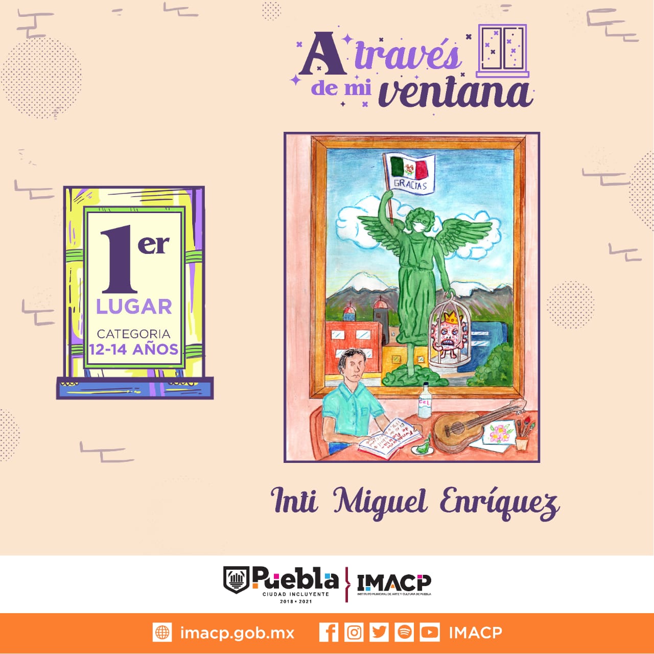 IMACP anuncia ganadores del concurso «A través de mi ventana»  