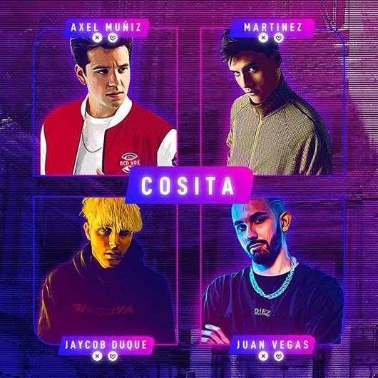 -Axel Muñiz lanza “Cosita”, su nuevo sencillo, en colaboración con Juan Vegas (Feat. Martínez & Jaycob Duque.