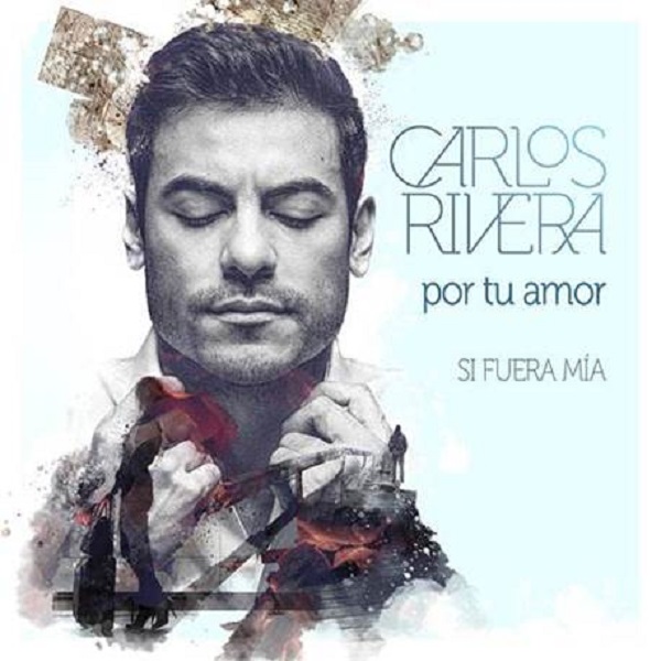 -Carlos Rivera lanzó este viernes el tema “Por tu Amor”.