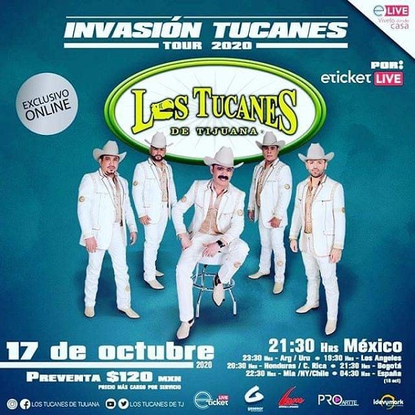 -“Los Tucanes de Tijuana” presentarán su “Invasión Tucanes Tour 2020” vía streaming.