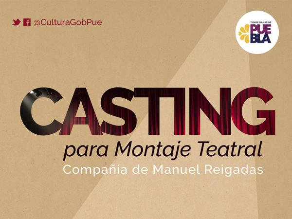 Invitan Cultura y compañía “Manuel Reigadas” a “Casting para Montaje Teatral”