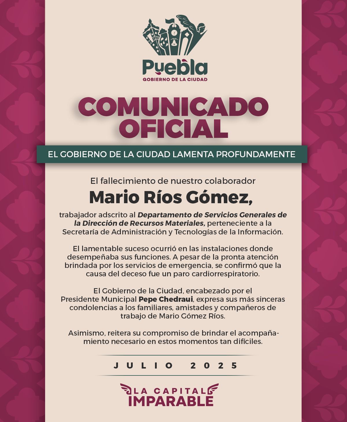 El Gobierno de la Ciudad lamenta profundamente el fallecimiento de colaborador