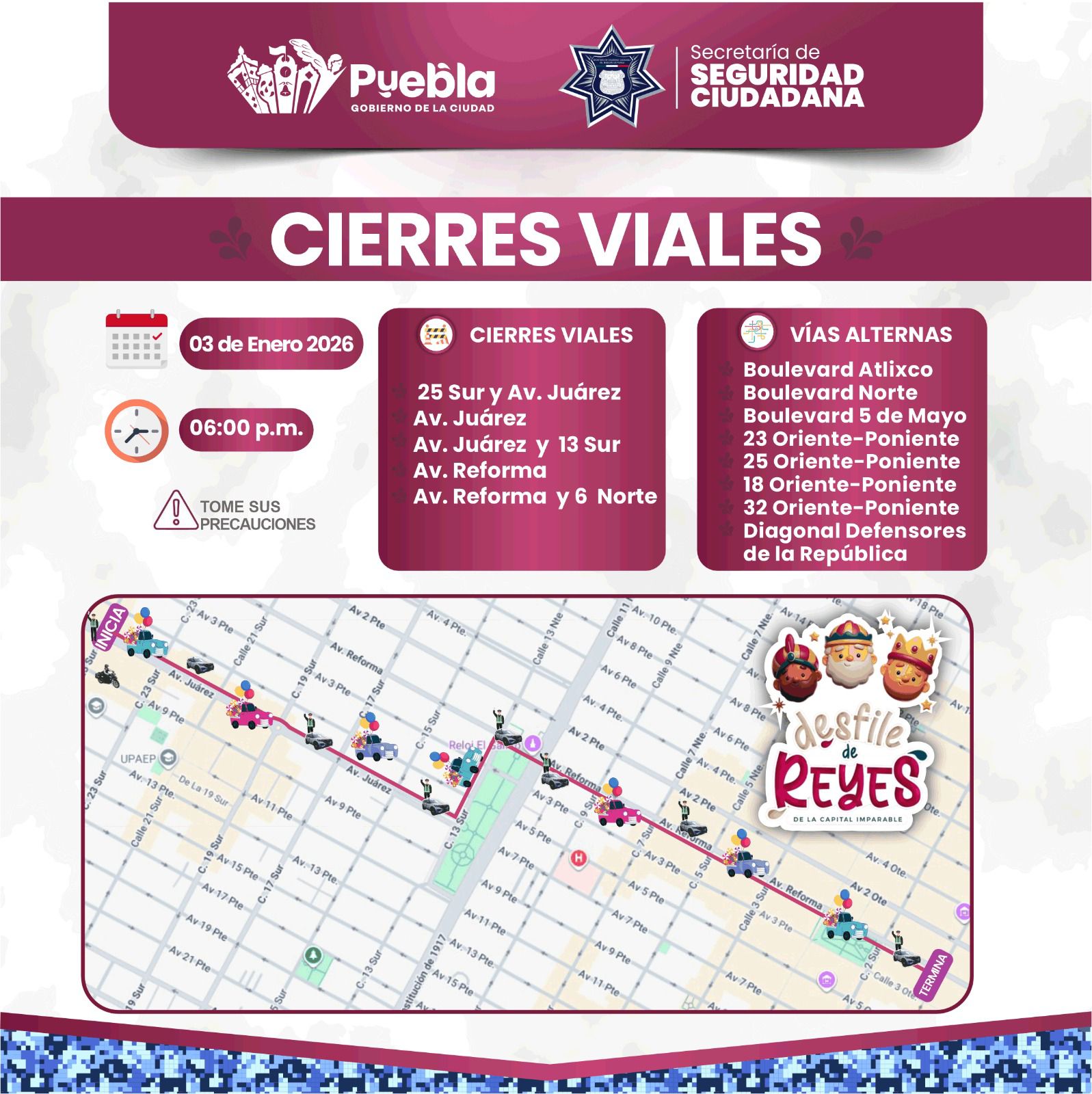 Implementará la SSC cierres viales por la realización del Desfile de Reyes de la Capital Imparable