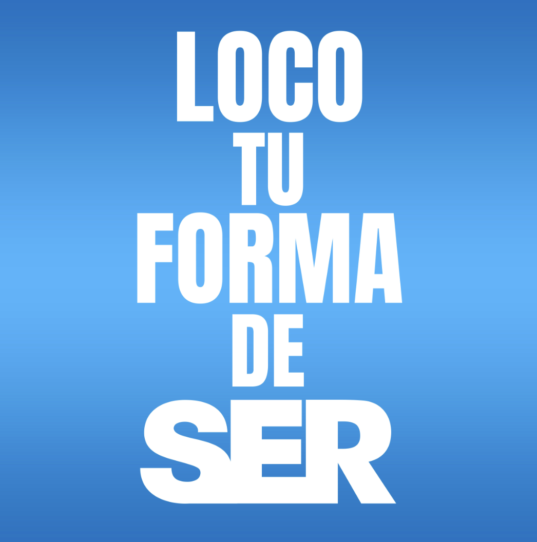 “Loco tu forma de SER” es el nuevo sencillo de SER.
