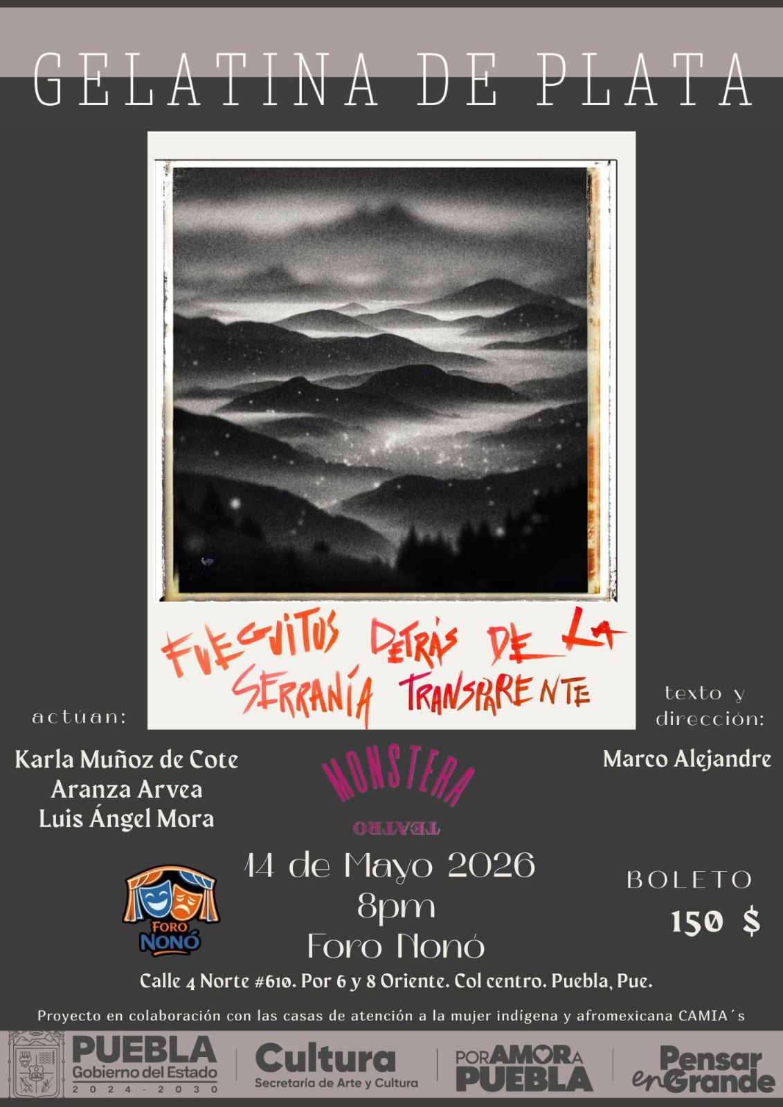 La actriz poblana Karla Muñoz de Cote protagoniza “Gelatina de Plata – Fueguitos detrás de la serranía transparente”