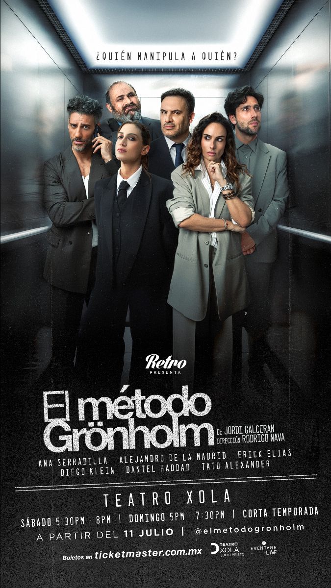 Este sábado 11 de julio se estrena “El Método Grönholm” en el Teatro Xola en CDMX