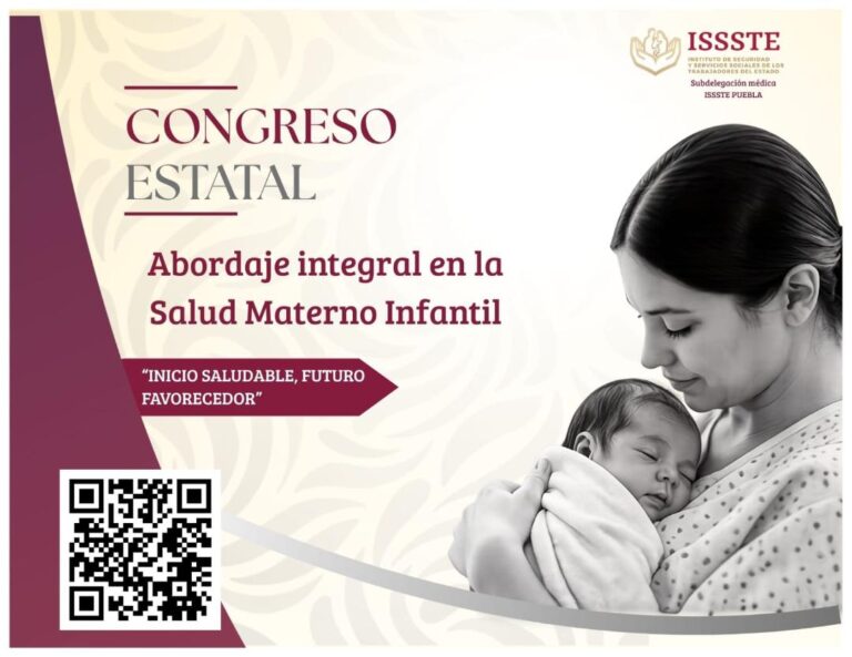Invita ISSSTE Puebla al Congreso Estatal “Abordaje Integral en la Salud Materno Infantil”